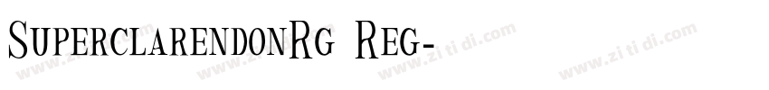 SuperclarendonRg Reg字体转换